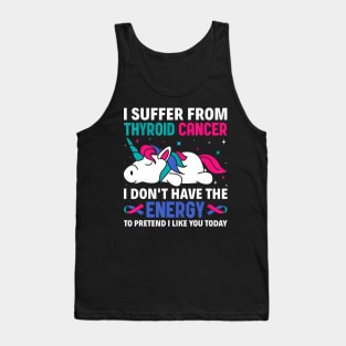 I Suffer From Thyroid Cancer Warrior Warrior Awareness Tank Top